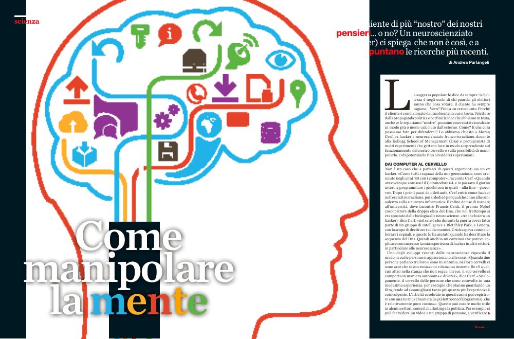 Prof. Cerf interviewed in Italy's Focus magazine: "Come manipolare la mente" (How to manipulate the mind).