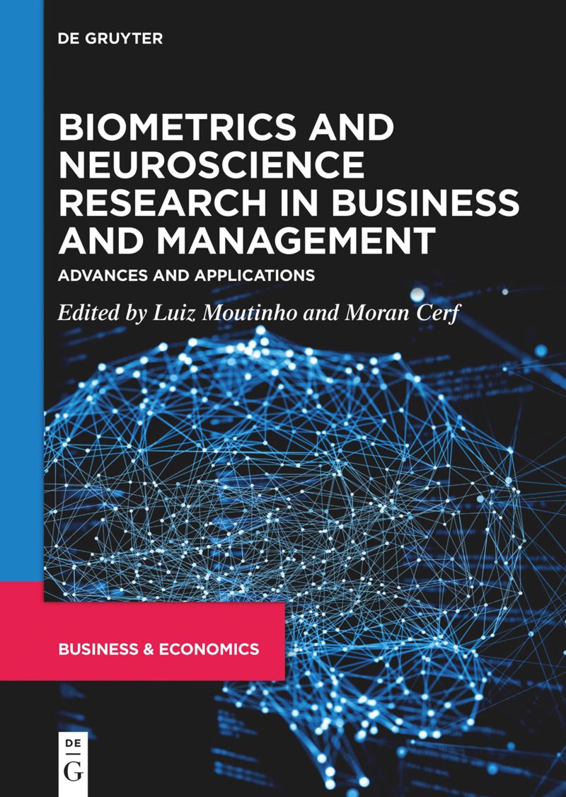 Biometrics and Neuroscience Research in Business and Management